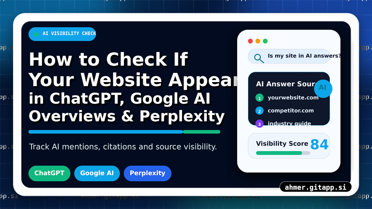 How to Check If Your Website Appears in ChatGPT, Google AI Overviews and Perplexity
