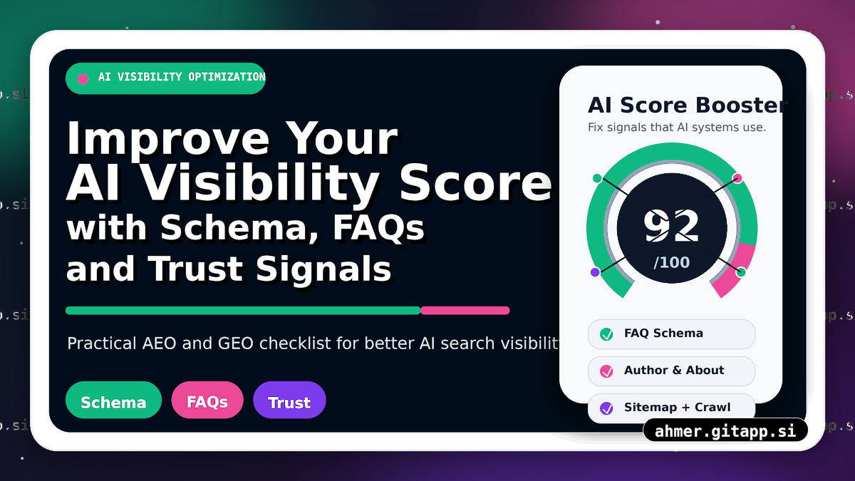 How to Improve Your Website’s AI Visibility Score with Schema, FAQs and Trust Signals